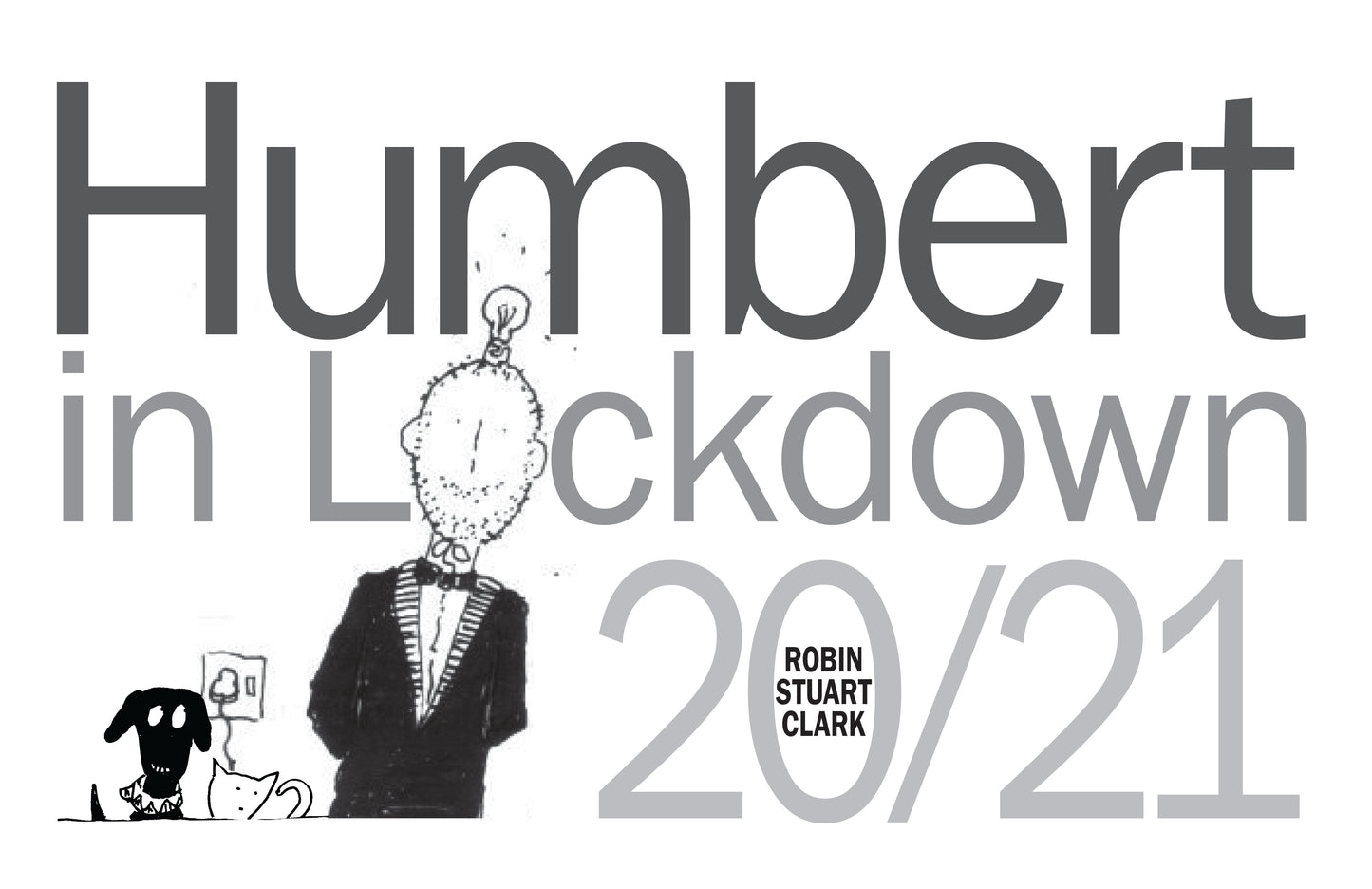 Humbert in Lockdown AND Humbert in Lockdown