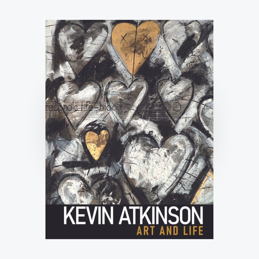 Kevin Atkinson - Art and Life
